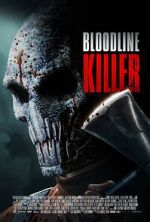 Watch Bloodline Killer Myflixer