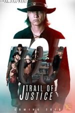 Watch Trail of Justice Myflixer