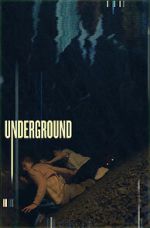 Watch Underground Myflixer