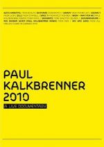 Watch Paul Kalkbrenner 2010 a Live Documentary Myflixer