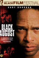 Watch Black August Myflixer