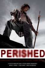 Watch Perished Myflixer