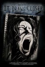 Watch It Draws Closer Myflixer