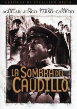 Watch La sombra del Caudillo Myflixer
