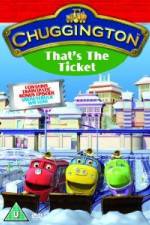 Watch Chuggington Thats The Ticket Myflixer