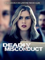 Watch Deadly Misconduct Myflixer