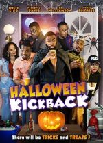 Watch Halloween Kickback Myflixer