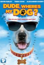 Watch Dude, Where's My Dog?! Myflixer