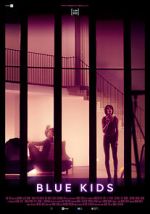 Watch Blue Kids Myflixer