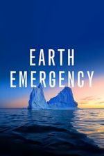 Watch Earth Emergency Myflixer