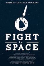Watch Fight for Space Myflixer