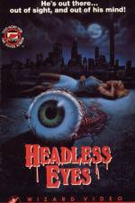 Watch The Headless Eyes Myflixer