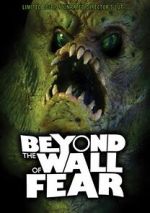 Watch Beyond the Wall of Fear Myflixer