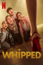 Watch Whipped Myflixer