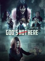 Watch God\'s Not Here Myflixer