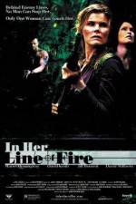 Watch In Her Line of Fire Myflixer