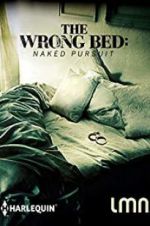 Watch The Wrong Bed: Naked Pursuit Myflixer