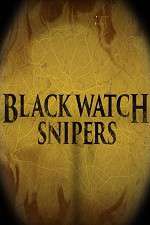 Watch Black Watch Snipers Myflixer