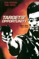 Watch Target of Opportunity Myflixer