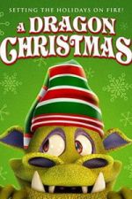 Watch A Dragon Christmas Myflixer