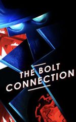 Watch The Bolt Connection (Short 2018) Myflixer