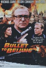 Watch Bullet to Beijing Myflixer