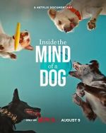 Watch Inside the Mind of a Dog Myflixer