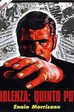Watch La violenza Quinto potere Myflixer