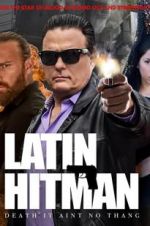 Watch Latin Hitman Myflixer