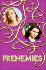 Watch Frenemies Myflixer