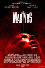 Watch Martyrs Myflixer