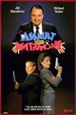 Watch Assault and Matrimony Myflixer