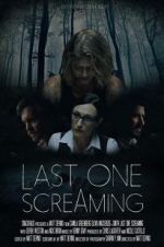 Watch Last One Screaming Myflixer