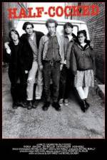 Watch Half-Cocked Myflixer