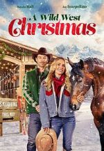 Watch A Wild West Christmas Myflixer