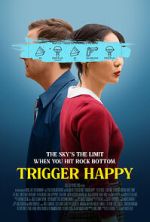 Watch Trigger Happy Myflixer