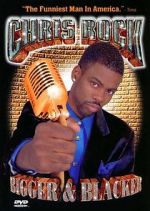 Watch Chris Rock: Bigger & Blacker Myflixer