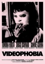 Watch Videophobia Myflixer