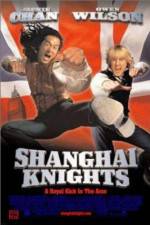 Watch Shanghai Knights Myflixer
