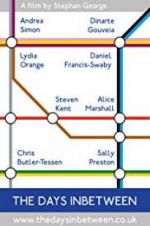 Watch The Days Inbetween Myflixer