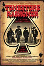 Watch Tombstone-Rashomon Myflixer