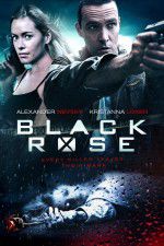 Watch Black Rose Myflixer