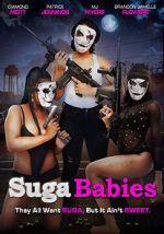 Watch Suga Babies Myflixer