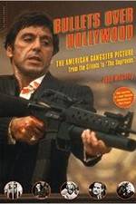 Watch Bullets Over Hollywood Myflixer