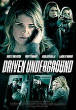 Watch Driven Underground Myflixer