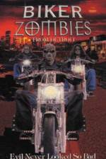 Watch Biker Zombies Myflixer