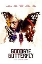 Watch Goodbye, Butterfly Myflixer