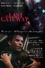 Watch The Last Gateway Myflixer