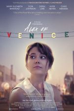 Watch Alex of Venice Myflixer