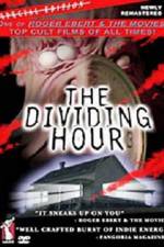 Watch The Dividing Hour Myflixer